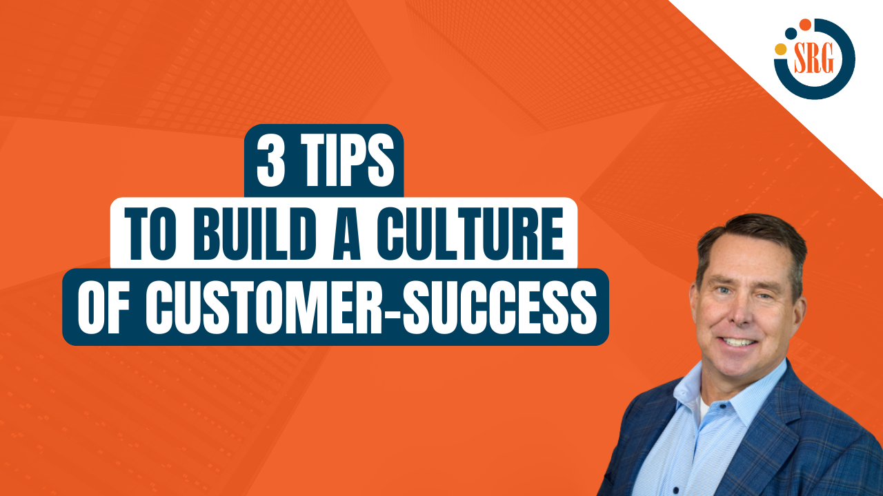 3-tips-to-build-a-customer-success-culture